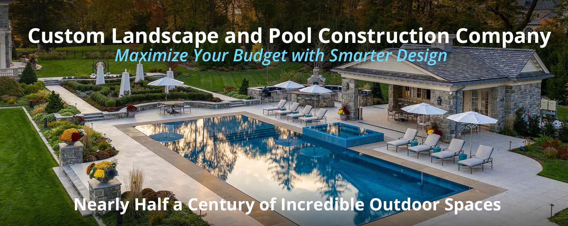 Custom Landscape and Pool Construction Company